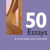 50 Essays 7th Edition A Portable Anthology