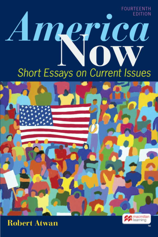 America Now 14Th Edition Short Essays On Current Issues