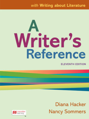 A Writer's Reference with Writing about Literature 11th Edition