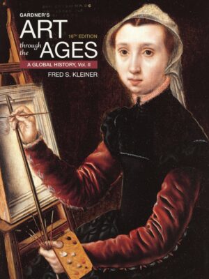 Gardner's Art through the Ages: A Global History, Volume II 16th Edition