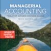 Managerial Accounting: Tools for Business Decision Making 10th Edition