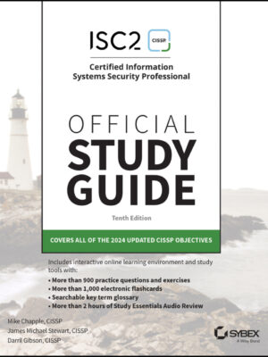 ISC2 CISSP Certified Information Systems Security Professional Official Study Guide 10th Edition