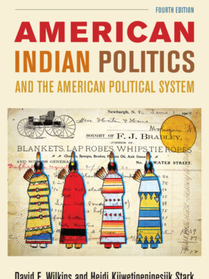 American Indian Politics and the American Political System 4th Edition