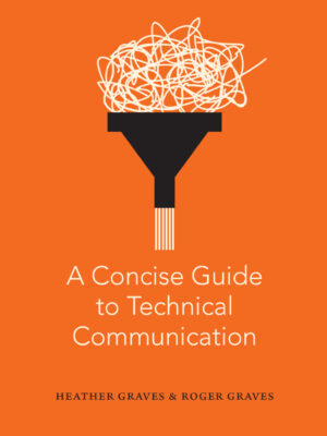 A Concise Guide to Technical Communication