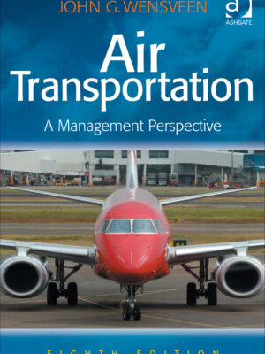 Air Transportation: A Management Perspective 8th Edition