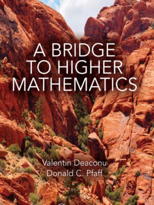 A Bridge to Higher Mathematics 1st Edition