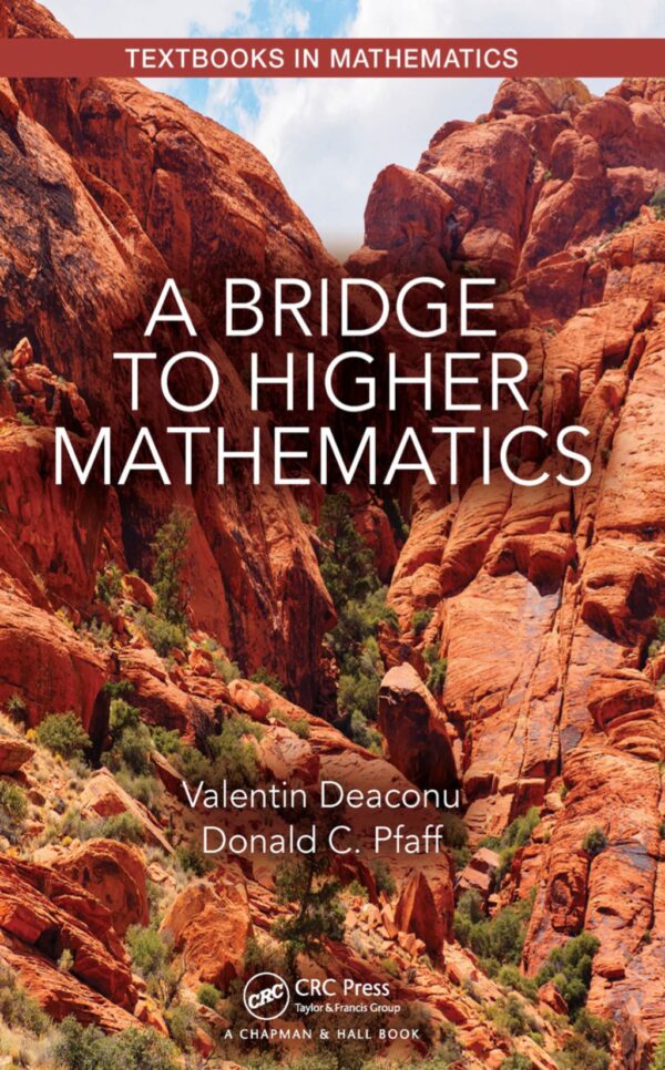 A Bridge To Higher Mathematics 1St Edition