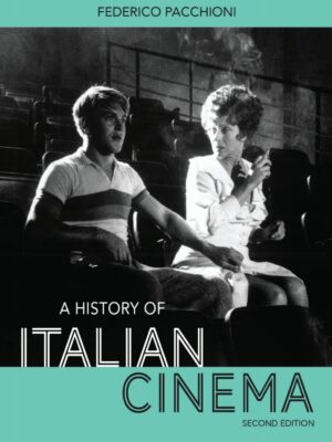 A History of Italian Cinema 1st Edition