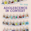 Adolescence in Context 1st Edition Lives in Context