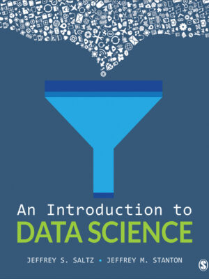 An Introduction to Data Science 1st Edition