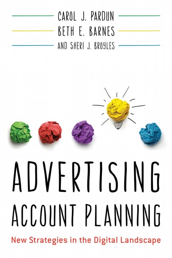 Advertising Account Planning New Strategies In The Digital Landscape