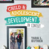 Child and Adolescent Development in Context 1st Edition