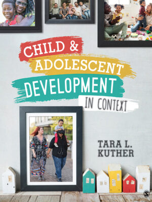 Child and Adolescent Development in Context 1st Edition