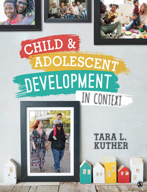 Child And Adolescent Development In Context 1St Edition