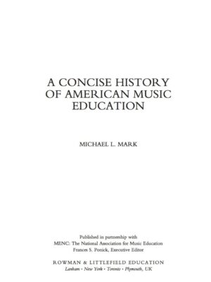 A Concise History of American Music Education