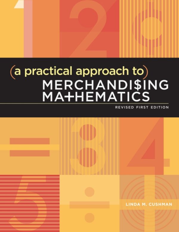 A Practical Approach To Merchandising Mathematics Revised 1St Edition