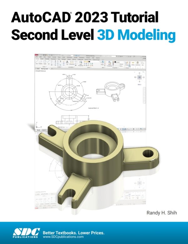 Autocad 2023 Tutorial Second Level 3D Modeling 16Th Edition