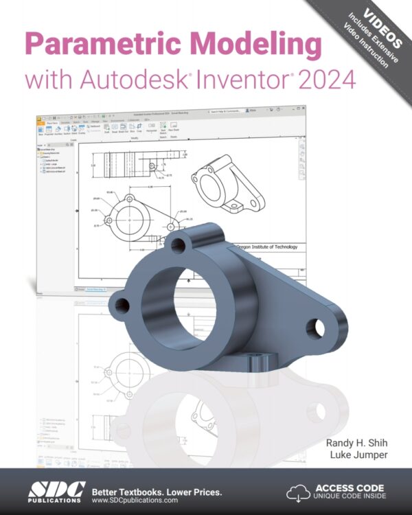 Parametric Modeling With Autodesk Inventor 2024 17Th Edition