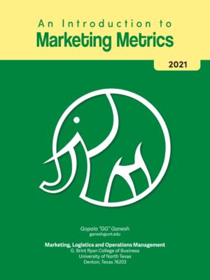 An Introduction to Marketing Metrics—2021 2nd Edition