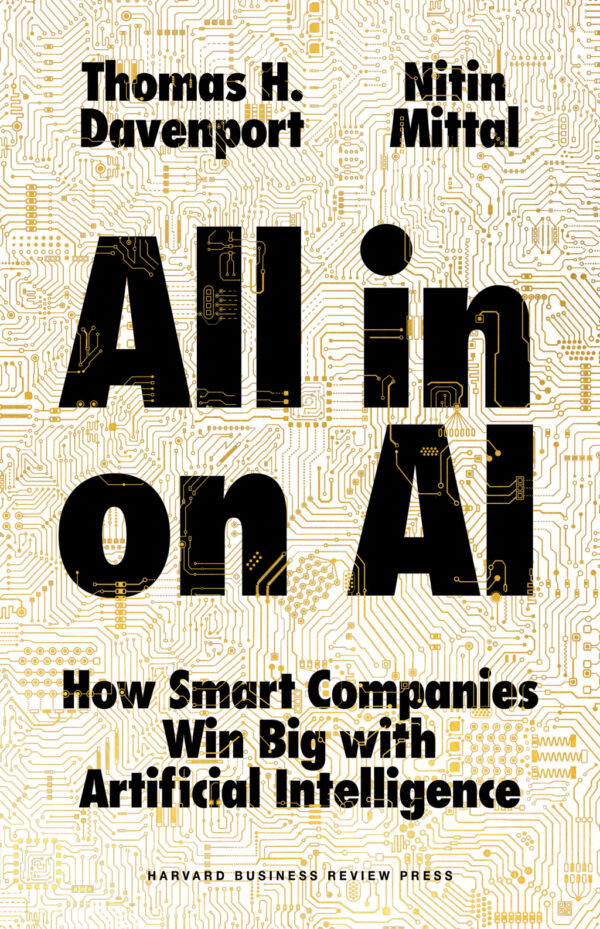 All-In On Ai How Smart Companies Win Big With Artificial Intelligence