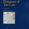 Abraham's The Forms and Functions of Tort Law 6th Edition