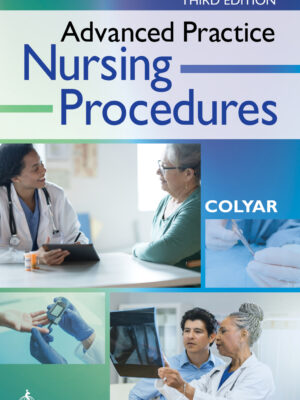 Advanced Practice Nursing Procedures 3rd Edition