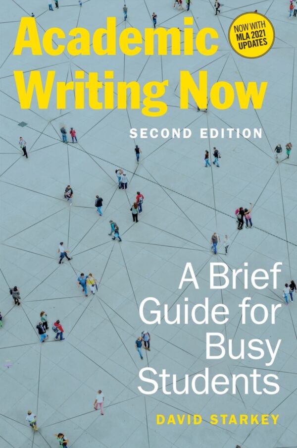 Academic Writing Now: A Brief Guide For Busy Students, 2Nd Edition 2Nd Edition