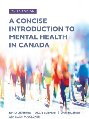 A Concise Introduction to Mental Health in Canada 3rd Edition