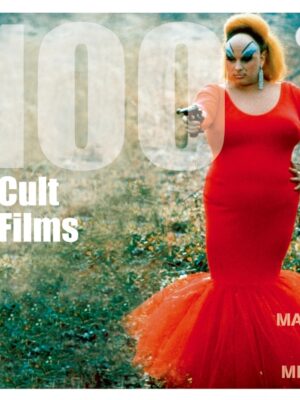 100 Cult Films 1st Edition