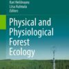 Physical and Physiological Forest Ecology