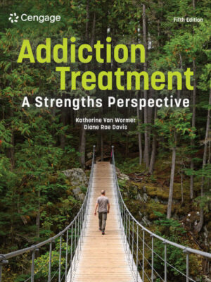 Addiction Treatment: A Strengths Perspective 5th Edition