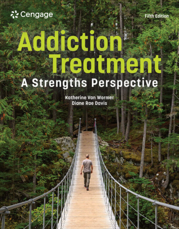 Addiction Treatment: A Strengths Perspective 5Th Edition