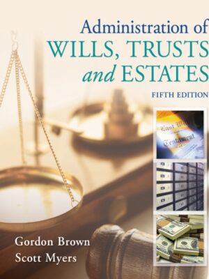 Administration of Wills, Trusts, and Estates 5th Edition