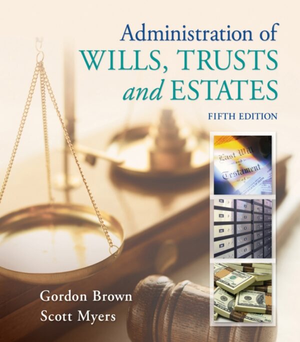 Administration Of Wills, Trusts, And Estates 5Th Edition