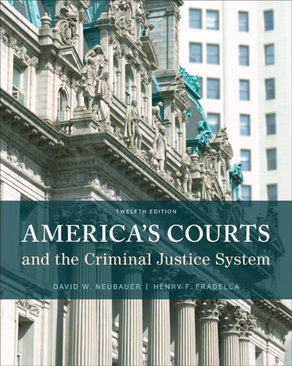 America'S Courts And The Criminal Justice System 12Th Edition