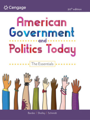 American Government and Politics Today: The Essentials 20th Edition