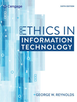 Ethics in Information Technology 6th Edition