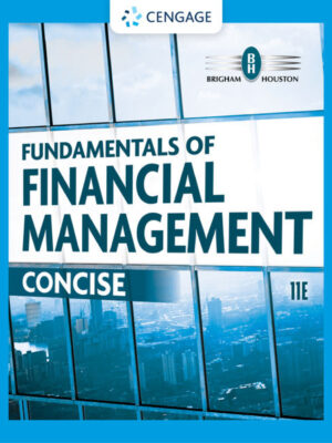 Fundamentals of Financial Management: Concise 11th Edition