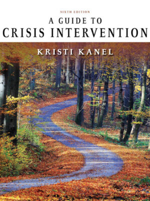 A Guide to Crisis Intervention 6th Edition