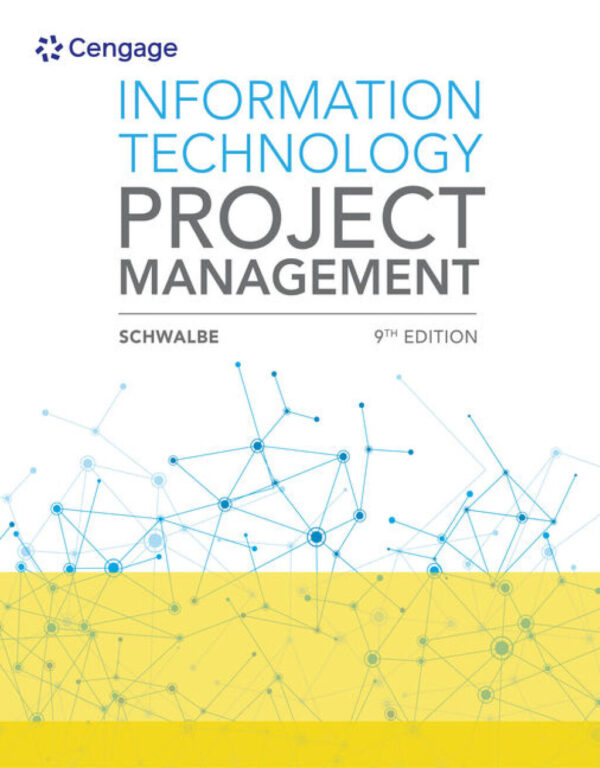 Information Technology Project Management 9Th Edition