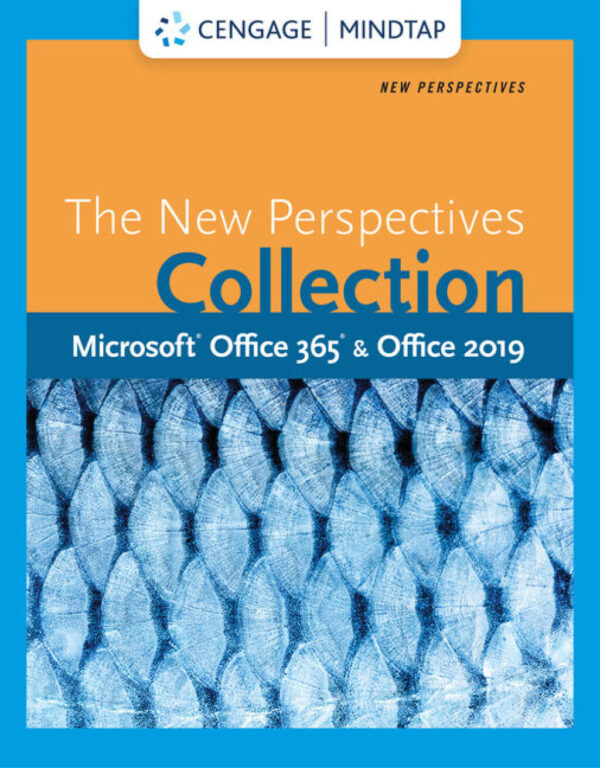 New Perspectives Microsoft® Office 365 &Amp; Office 2019 Introductory 1St Edition