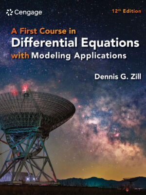 A First Course in Differential Equations with Modeling Applications 12th Edition