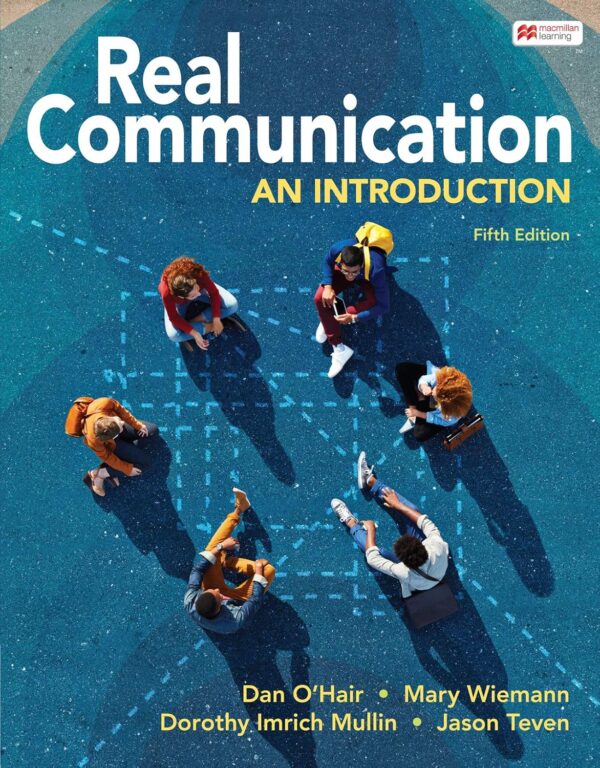 Real Communication: An Introduction 15Thth Edition