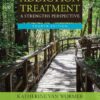 Addiction Treatment: A Strengths Perspective 4th Edition