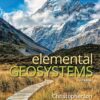 Elemental Geosystems 9th Edition