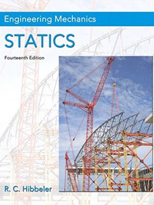 Engineering Mechanics: Statics 14th Edition