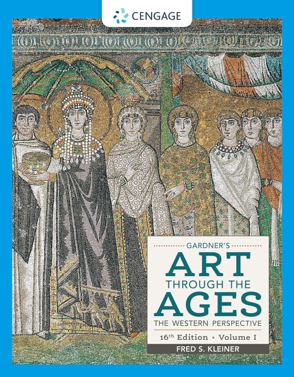 Gardner'S Art Through The Ages: The Western Perspective, Volume I 16Th Edition