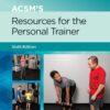 ACSM's Resources for the Personal Trainer 6th Edition