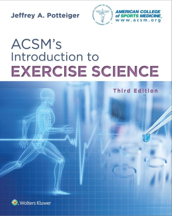 Acsm'S Introduction To Exercise Science (American College Of Sports Medicine) 3Rd Edition