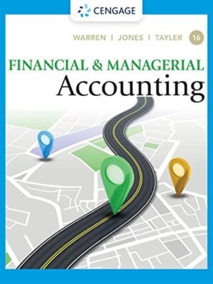 Financial & Managerial Accounting 16th Edition